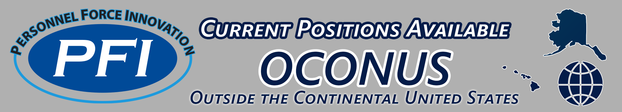 Decorative banner that says Personnel Force Innovation (PFI) current positions available OCONUS